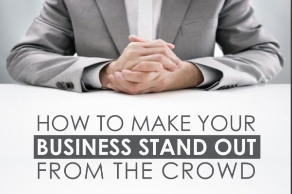 How To Make Your Business Stand Out from the Crowd — Digital Marketing ...